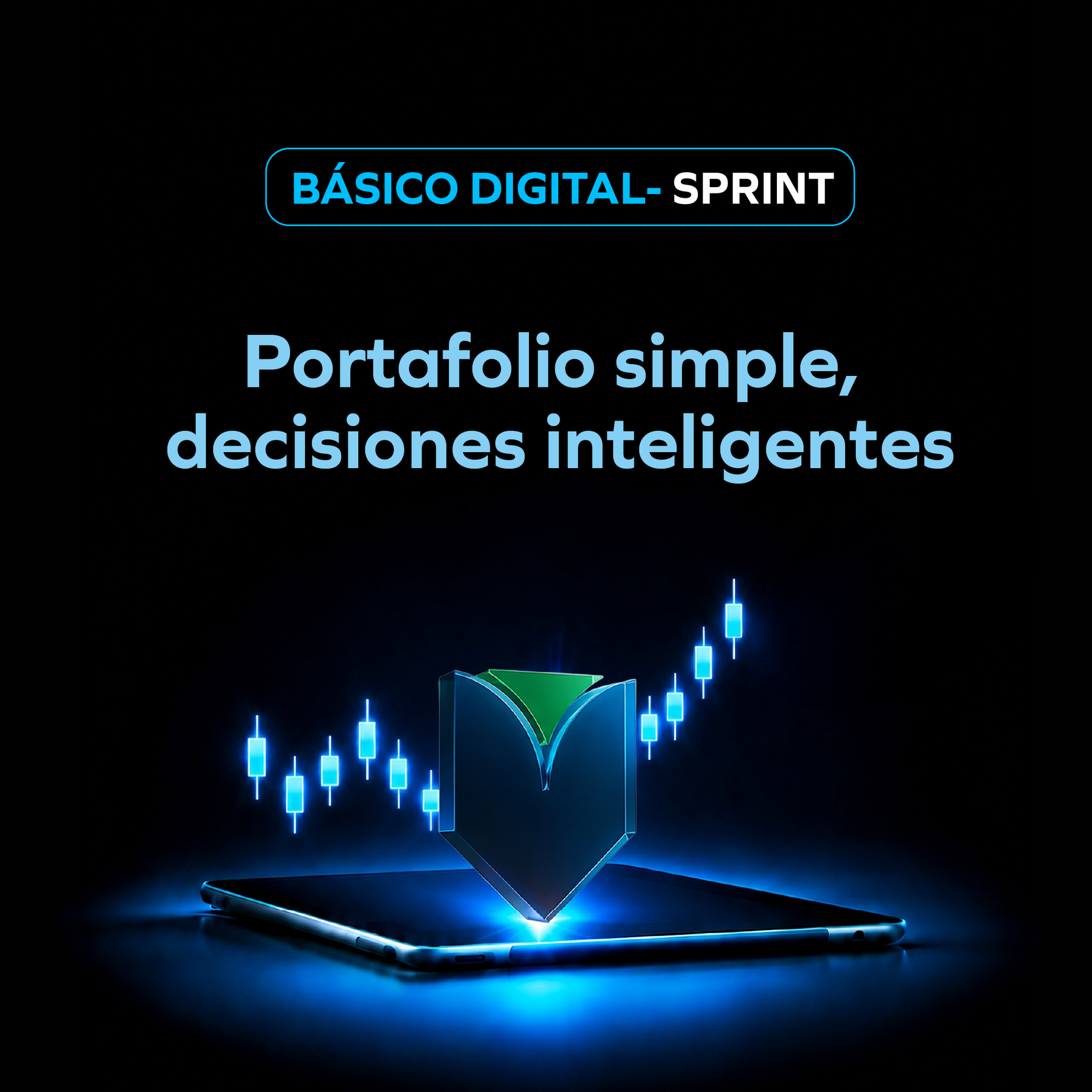 Paquete: ABC para invertir en Bolsa + Sprint: Portafolio simple, decisiones inteligentes