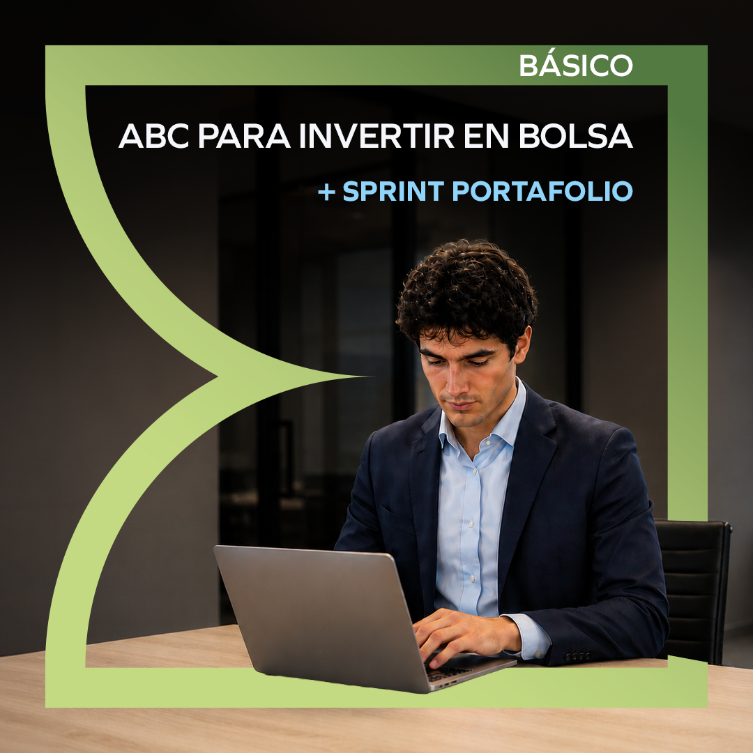 Paquete: ABC para invertir en Bolsa + Sprint: Portafolio simple, decisiones inteligentes