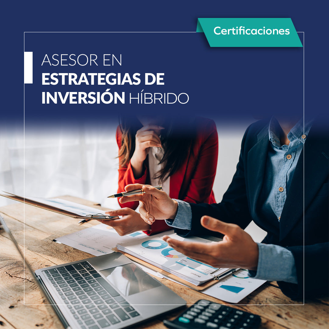 Asesor en estrategias de inversión Hibrido