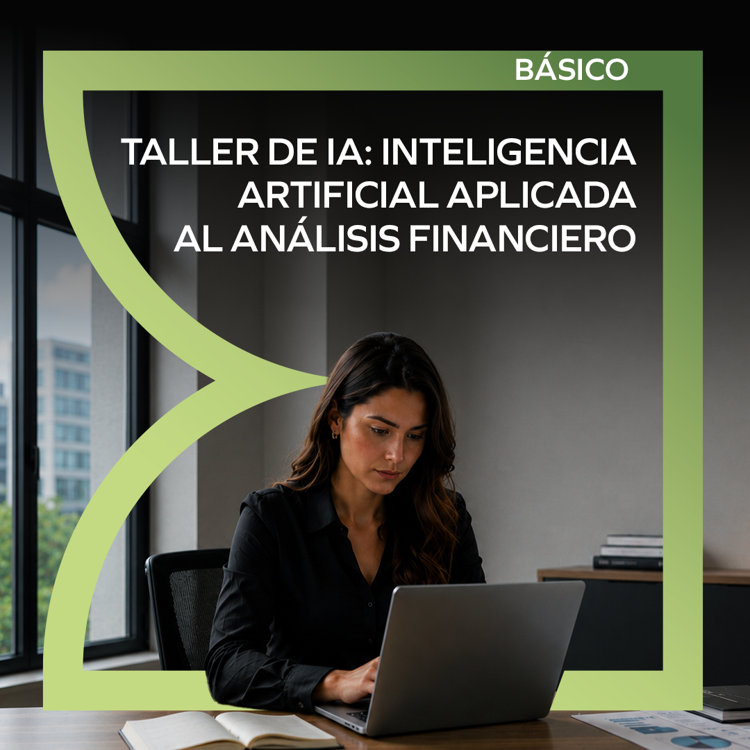 Taller de IA: Inteligencia Artificial aplicada al Análisis Financiero
