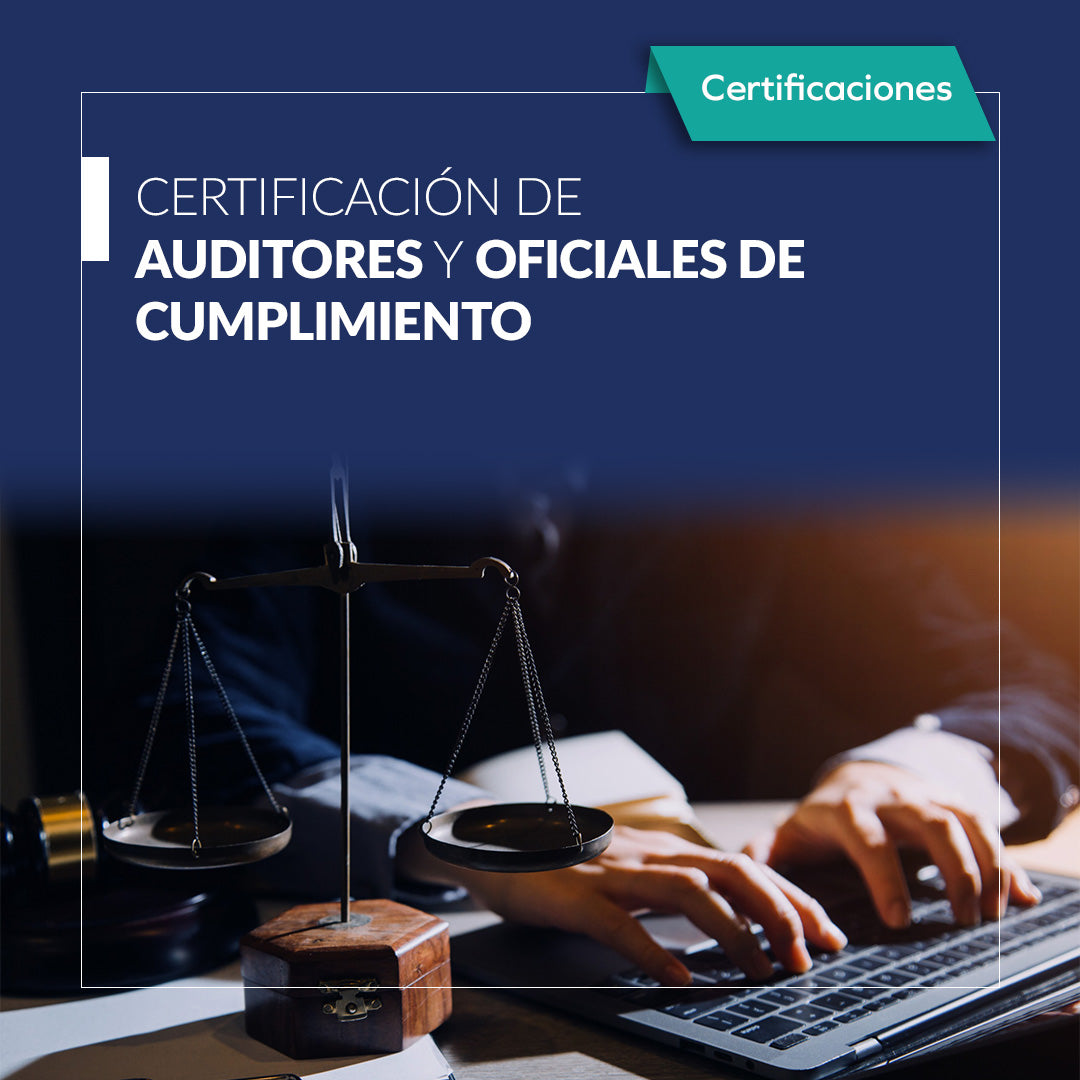 Certificación de auditores y oficiales de cumplimiento