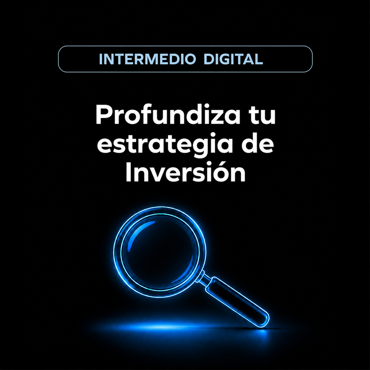 Profundiza tu estrategia de inversión