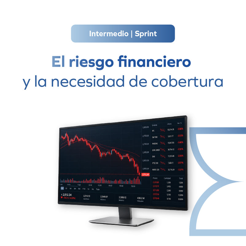 El riesgo financiero y la necesidad de cobertura