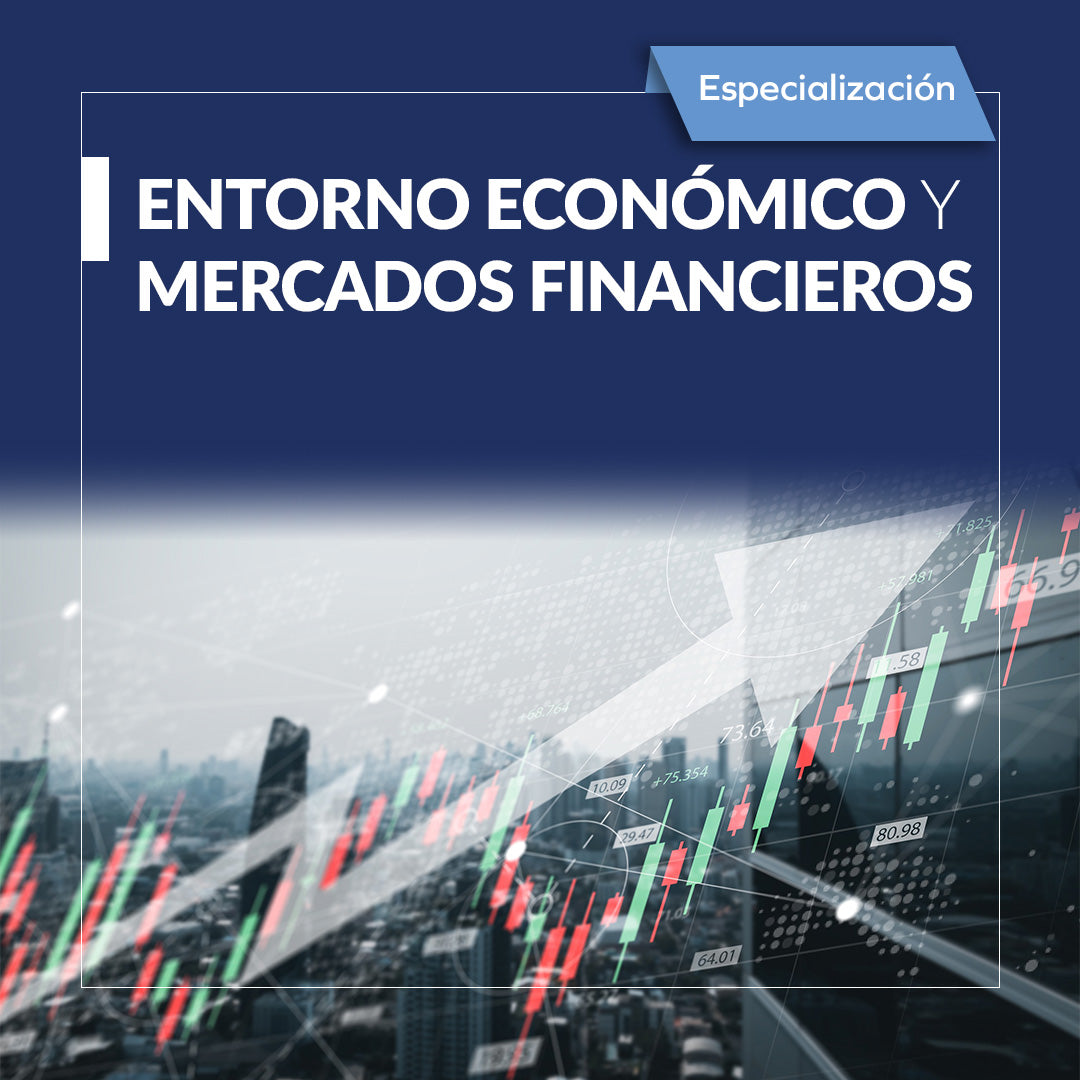 Entorno económico y mercados financieros