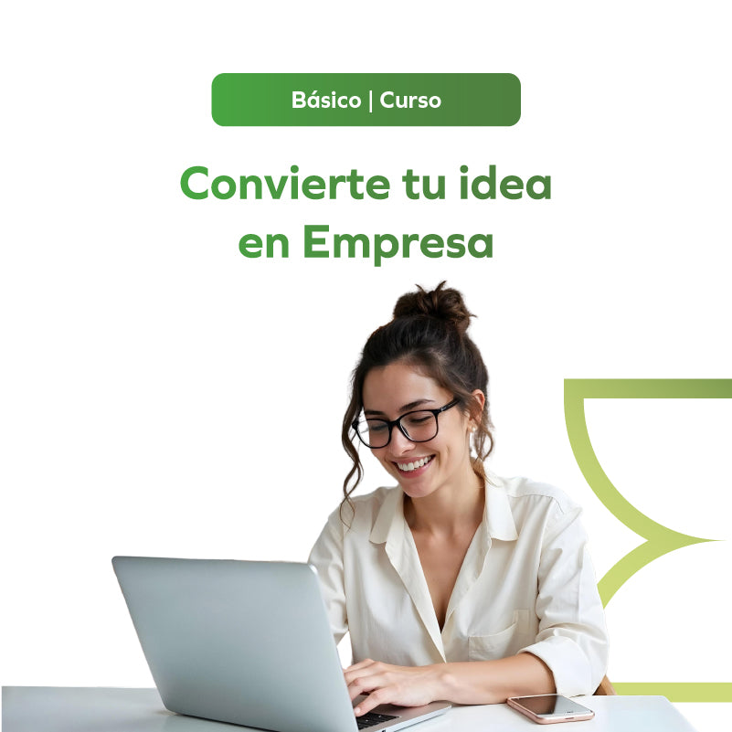 Convierte tu idea en Empresa