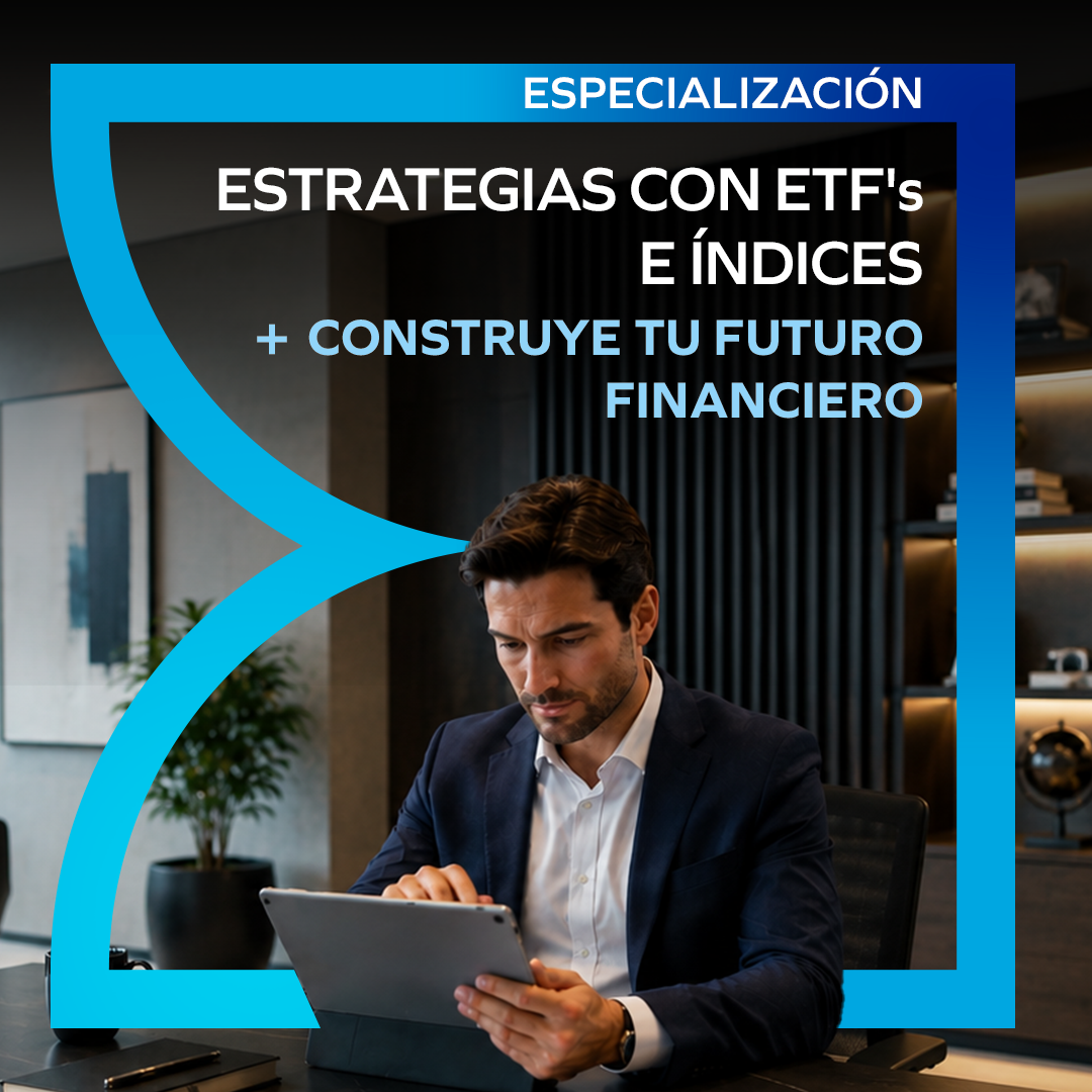 Paquete: Estrategias con ETF's e Índices + 1 Sprint Digital