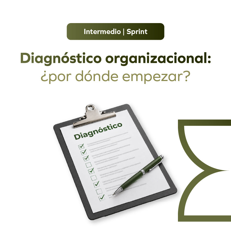 Diagnóstico organizacional: ¿por dónde empezar?