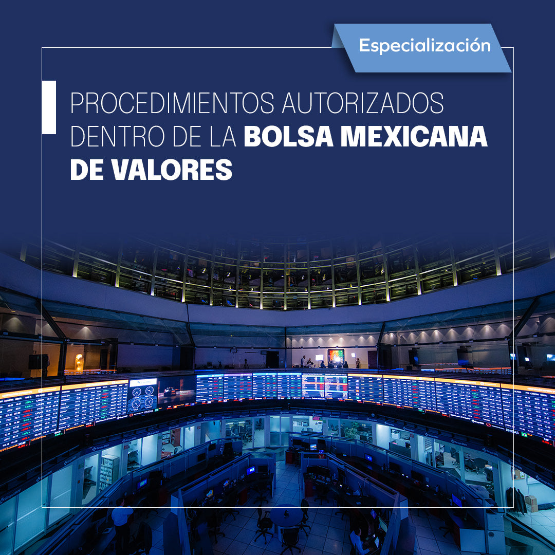 Procedimientos autorizados dentro de la Bolsa Mexicana de Valores