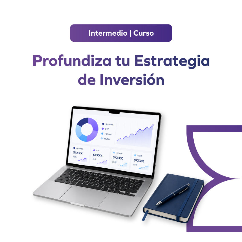 Profundiza tu Estrategia de Inversión