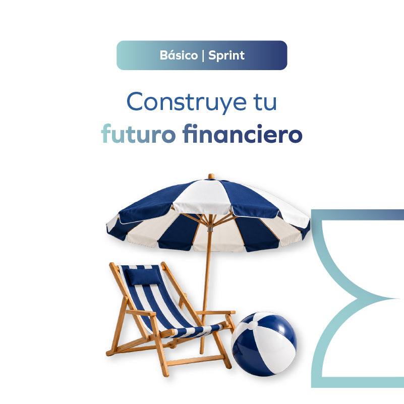 Construye tu futuro financiero