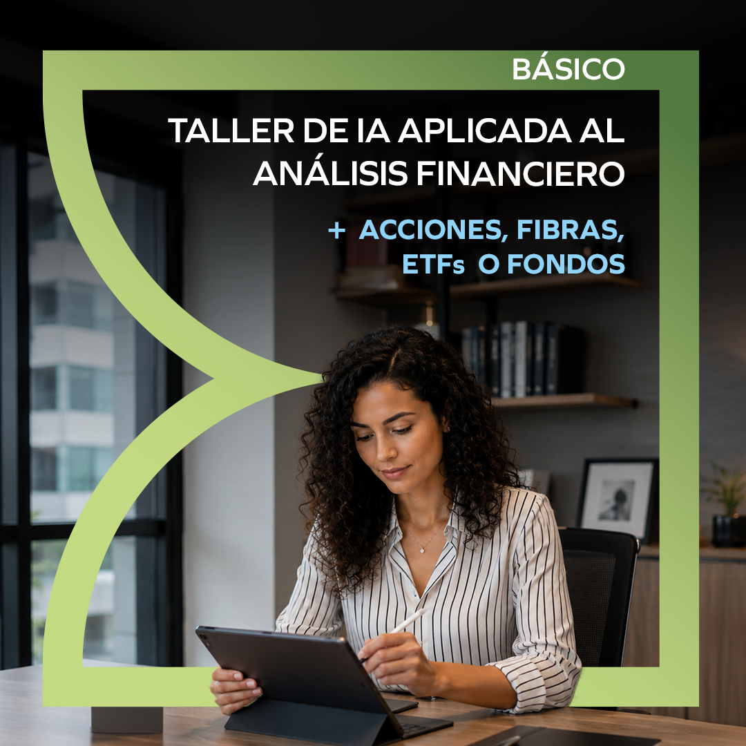 Paquete: Taller de IA: IA aplicada al Análisis Financiero + Ruta Digital